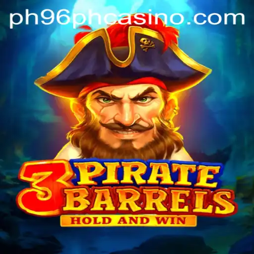 Explore the Thrilling World of 3PirateBarrels at ph96ph casino