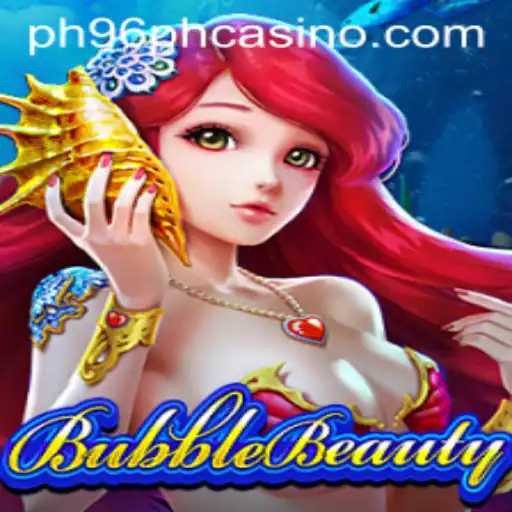 Unveiling BubbleBeauty: The Enchanting World of the ph96ph Casino Game
