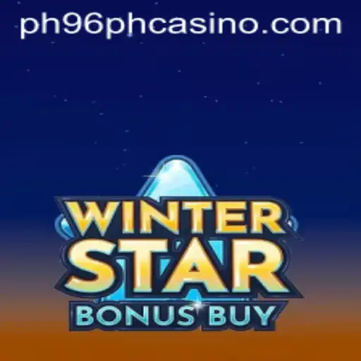 Discover the Thrills of WinterStarBonusBuy at PH96Ph Casino